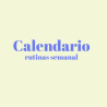 Calendario de Rutinas Semanales para Niños Pequeños Imprimible